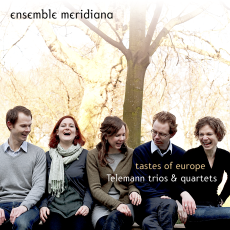 Tastes of Europe: Telemann Trios & Quartets